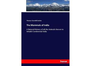 9783337025991 - The Mammals of India - Thomas Claverhill Jerdon Kartoniert (TB)