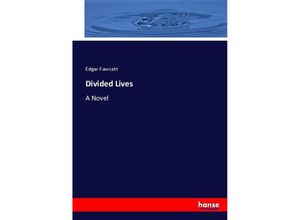 9783337026363 - Divided Lives - Edgar Fawcett Kartoniert (TB)