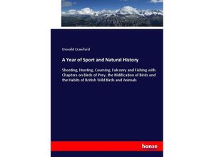 9783337026653 - A Year of Sport and Natural History - Oswald Crawfurd Kartoniert (TB)