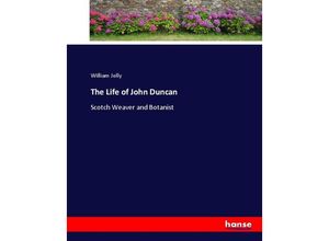 9783337026936 - The Life of John Duncan - William Jolly Kartoniert (TB)