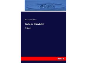 9783337027728 - Scylla or Charybdis? - Rhoda Broughton Kartoniert (TB)