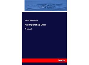 9783337029579 - An Imperative Duty - William Dean Howells Kartoniert (TB)