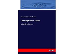 9783337029784 - The Original Mr Jacobs - Timayenis Telemachus Thomas Kartoniert (TB)