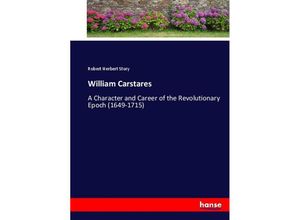 9783337032234 - William Carstares - Robert Herbert Story Kartoniert (TB)