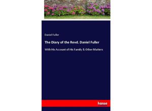 9783337033293 - The Diary of the Revd Daniel Fuller - Daniel Fuller Kartoniert (TB)