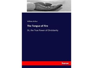 9783337033354 - The Tongue of Fire - William Arthur Kartoniert (TB)