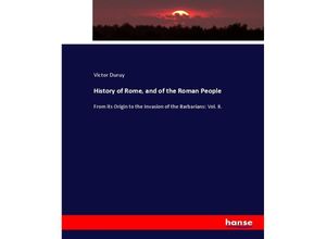 9783337033651 - History of Rome and of the Roman People - Victor Duruy Kartoniert (TB)