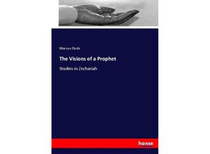 9783337033972 - The Visions of a Prophet - Marcus Dods Kartoniert (TB)