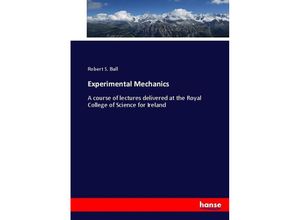 9783337034344 - Experimental Mechanics - Robert S Ball Kartoniert (TB)