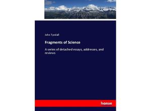 9783337034955 - Fragments of Science - John Tyndall Kartoniert (TB)