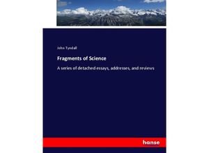 9783337035013 - Fragments of Science - John Tyndall Kartoniert (TB)