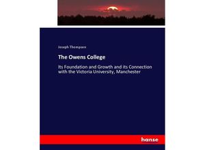 9783337035365 - The Owens College - Joseph Thompson Kartoniert (TB)