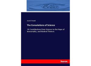 9783337035556 - The Consolations of Science - Jacob Straub Kartoniert (TB)