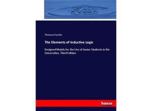 9783337035730 - The Elements of Inductive Logic - Thomas Fowler Kartoniert (TB)