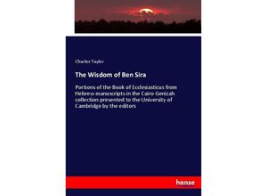 9783337036362 - The Wisdom of Ben Sira - Charles Taylor Kartoniert (TB)