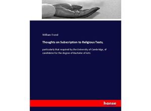 9783337036539 - Thoughts on Subscription to Religious Tests - William Frend Kartoniert (TB)