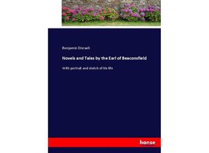 9783337036669 - Novels and Tales by the Earl of Beaconsfield - Benjamin Disraeli Kartoniert (TB)