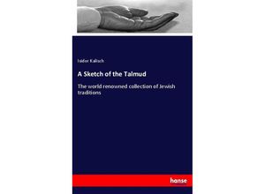 9783337037017 - A Sketch of the Talmud - Isidor Kalisch Kartoniert (TB)