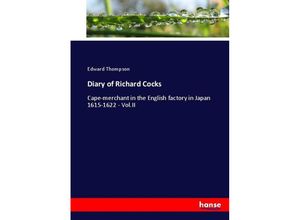 9783337037864 - Diary of Richard Cocks - Edward Thompson Kartoniert (TB)