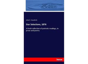 9783337038519 - Star Selections 1876 - John E Goodrich Kartoniert (TB)