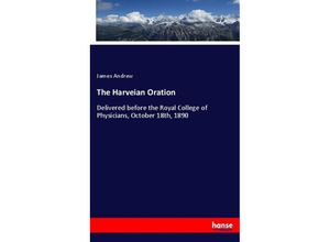 9783337039165 - The Harveian Oration - James Andrew Kartoniert (TB)