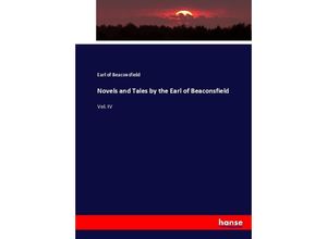 9783337039431 - Novels and Tales by the Earl of Beaconsfield - Earl of Beaconsfield Kartoniert (TB)