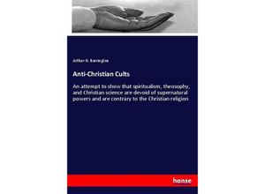 9783337042189 - Anti-Christian Cults - Arthur H Barrington Kartoniert (TB)