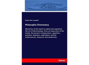 9783337042226 - Philosophic Chiromancy - Robert Allen Campbell Kartoniert (TB)