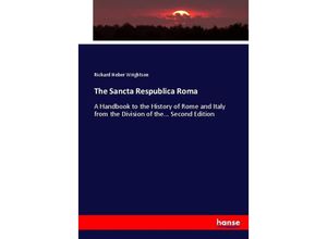 9783337042837 - The Sancta Respublica Roma - Richard Heber Wrightson Kartoniert (TB)