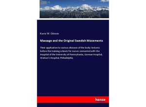 9783337043445 - Massage and the Original Swedish Movements - Kurre W Ostrom Kartoniert (TB)