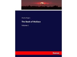 9783337044732 - The Book of Wallace - Charles Rogers Kartoniert (TB)