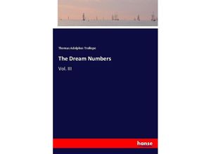 9783337045210 - The Dream Numbers - Thomas Adolphus Trollope Kartoniert (TB)