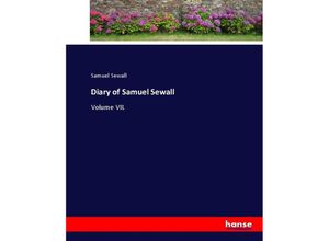 9783337046972 - Diary of Samuel Sewall - Samuel Sewall Kartoniert (TB)