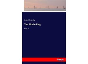 9783337047238 - The Riddle Ring - Justin McCarthy Kartoniert (TB)