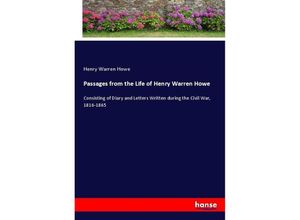 9783337047368 - Passages from the Life of Henry Warren Howe - Henry Warren Howe Kartoniert (TB)