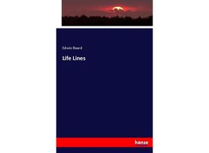 9783337054403 - Life Lines - Edwin Beard Kartoniert (TB)