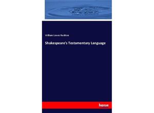 9783337055233 - Shakespeares Testamentary Language - William Lowes Rushton Kartoniert (TB)