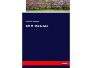 9783337055400 - Life of John Bunyan - Edmund Venables Kartoniert (TB)