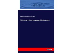 9783337055530 - A Dictionary of the Language of Shakespeare - William Shakespeare Swynfen Jervis Kartoniert (TB)