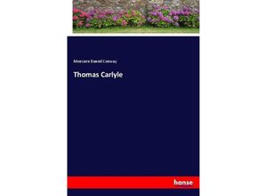 9783337057633 - Thomas Carlyle - Moncure Daniel Conway Kartoniert (TB)