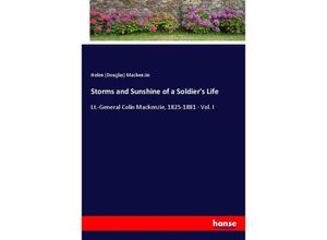 9783337058838 - Storms and Sunshine of a Soldiers Life - Helen (Douglas) Mackenzie Kartoniert (TB)