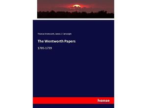 9783337058852 - The Wentworth Papers - Thomas Wentworth James J Cartwright Kartoniert (TB)