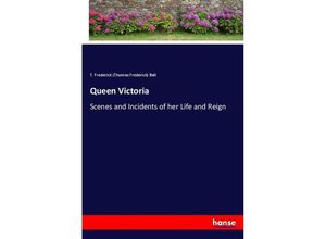 9783337059040 - Queen Victoria - Thomas Frederick Ball Kartoniert (TB)