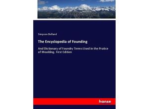 9783337059057 - The Encyclopedia of Founding - Simpson Bolland Kartoniert (TB)