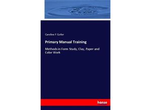 9783337059439 - Primary Manual Training - Caroline F Cutler Kartoniert (TB)