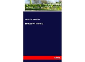 9783337060756 - Education in India - William Isaac Chamberlain Kartoniert (TB)