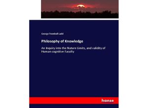 9783337062392 - Philosophy of Knowledge - George Trumbull Ladd Kartoniert (TB)