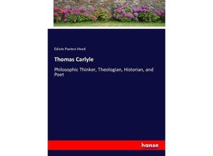 9783337062507 - Thomas Carlyle - Edwin Paxton Hood Kartoniert (TB)