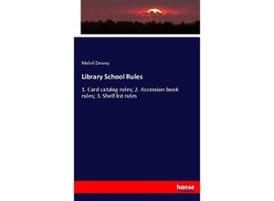 9783337062620 - Library School Rules - Melvil Dewey Kartoniert (TB)