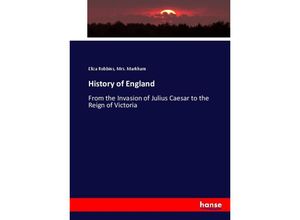 9783337063047 - History of England - Eliza Robbins Mrs Markham Kartoniert (TB)